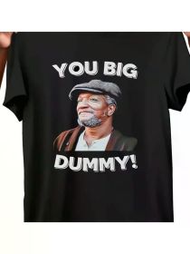 1pc, 100% Cotton, You Big Dummy Funny TV Print T-Shirt, Seasonal Casual Men'S T-Shirt, (Color: black, size: XXL)