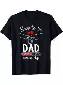 Soon To Be Dad 2025 Loading Pregnancy Announcement Dad T-Shirt (Color: black, size: XL)